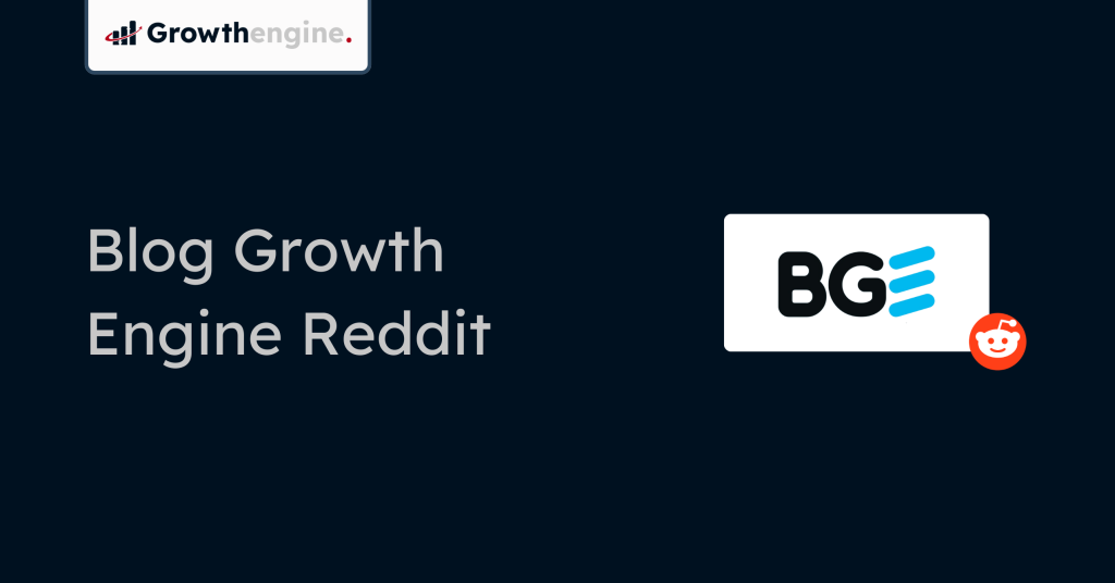 Blog Growth Engine Reddit